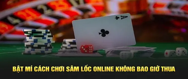 Hướng Dẫn Tham Gia Sâm Lốc 7Club Hiệu Quả Cho NewBie