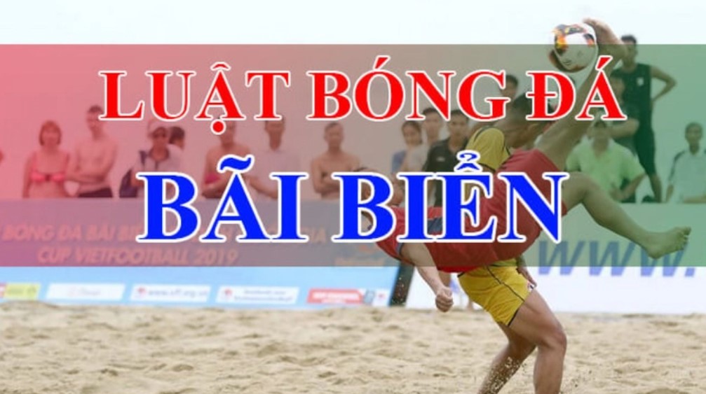 Luật Bóng Đá Bãi Biển
